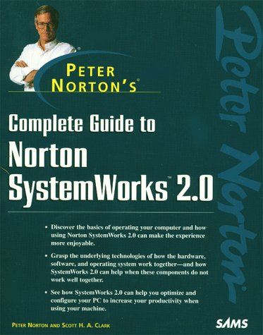 Peter Norton's Complete Guide to SystemWorks 2.0,Used