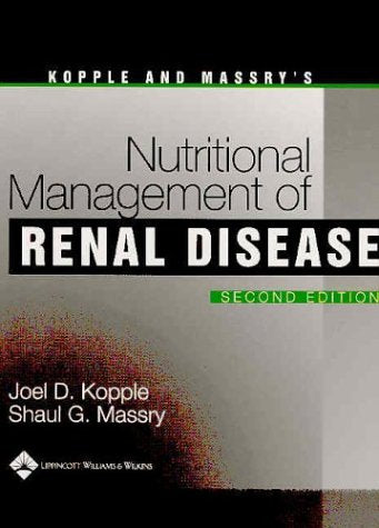 Kopple and Massey's Nutritional Management of Renal Disease,Used
