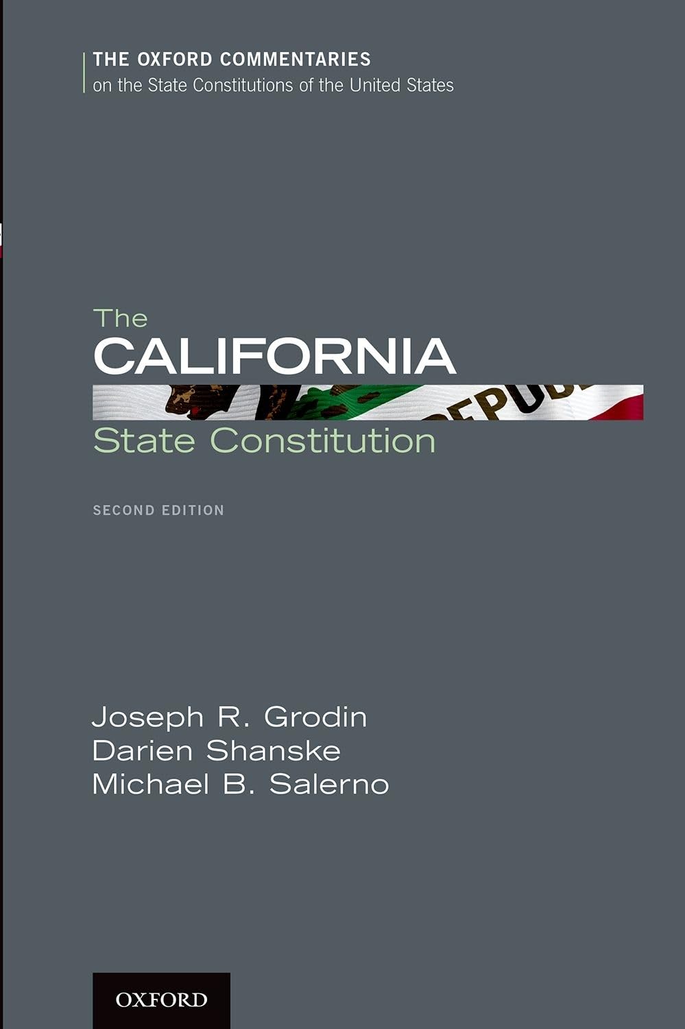 CALIFORNIA STATE CONSTITUTION 2E P (Oxford Commentaries on the State Constitutions of the United States),Used
