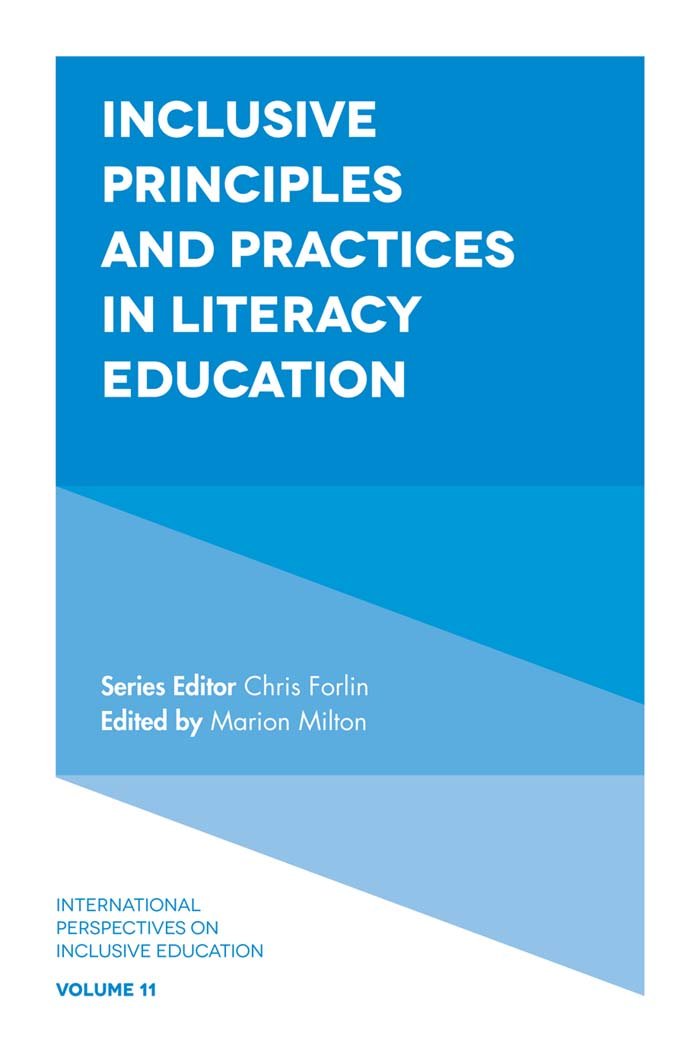 Inclusive Principles and Practices in Literacy Education (International Perspectives on Inclusive Education, 11),Used