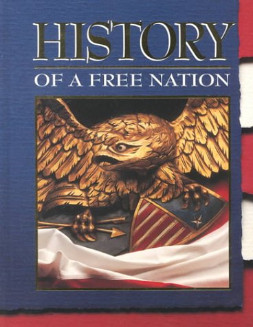 History of A Free Nation,New