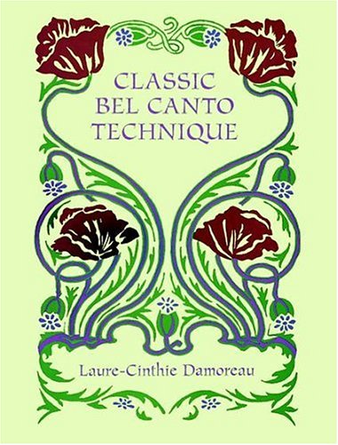 Classic Bel Canto Technique (Dover Books on Music),Used