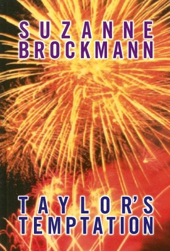 Taylor's Temptation (Tall, Dark & Dangerous, Book 10),Used