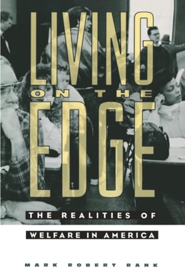 Living on the Edge: The Realities of Welfare in America (Film and Culture),Used