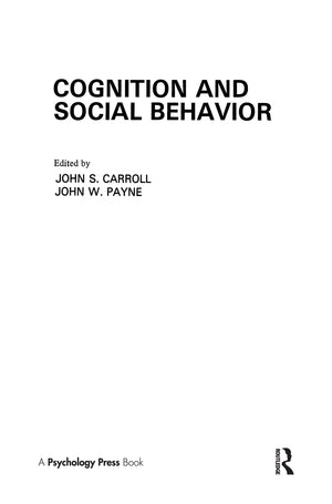 Cognition and Social Behavior (Carnegie Mellon Symposia on Cognition Series),Used