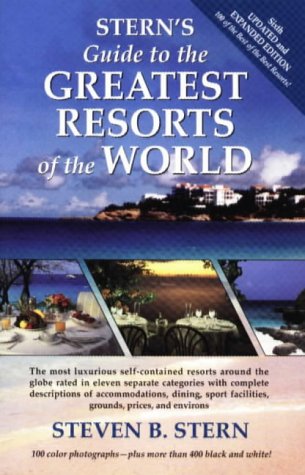 Stern's Guide to the Greatest Resorts of the World,Used