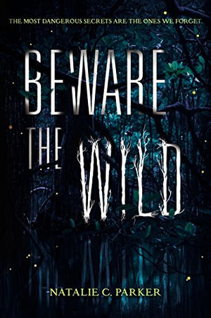 Beware the Wild (Beware the Wild, 1),Used