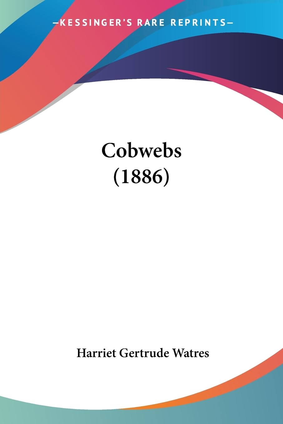 Cobwebs (1886),Used