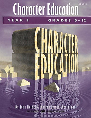 Character Education: Grades 612 Year 1,Used