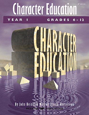 Character Education: Grades 612 Year 1,Used