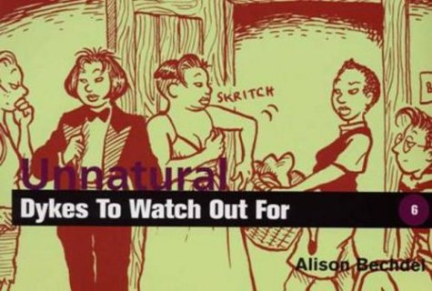 Unnatural Dykes To Watch Out For