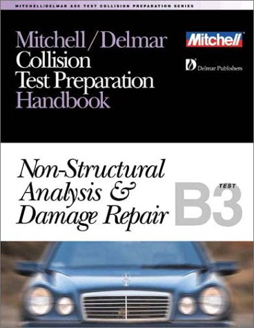 ASE Test Prep Series  Collision Repair/Refinish (B3): NonStructural Analysis and Damage Repair,Used