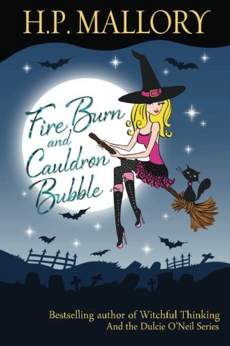 Fire Burn And Cauldron Bubble: The Jolie Wilkins Series,Used