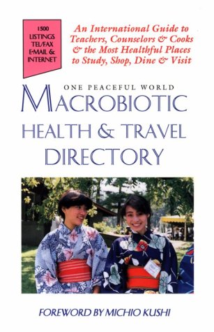 Macrobiotic Health & Travel Directory,Used