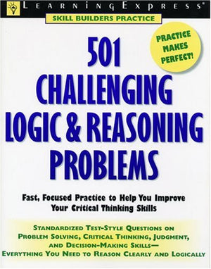 501 Challenging Logic & Reasoning Problems: Fast, Focused Practice for Standardized Tests r Word Skills,Used