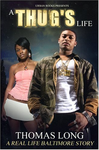 A Thug's Life,Used