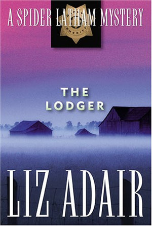 The Lodger: A Spider Latham Mystery,Used