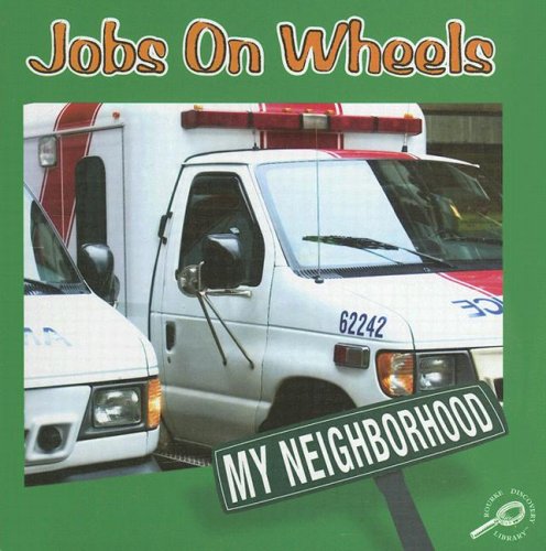 Jobs on Wheels (My Neighborhood),Used