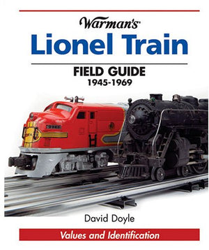 Warman'S Lionel Train Field Guide: Values And Identification