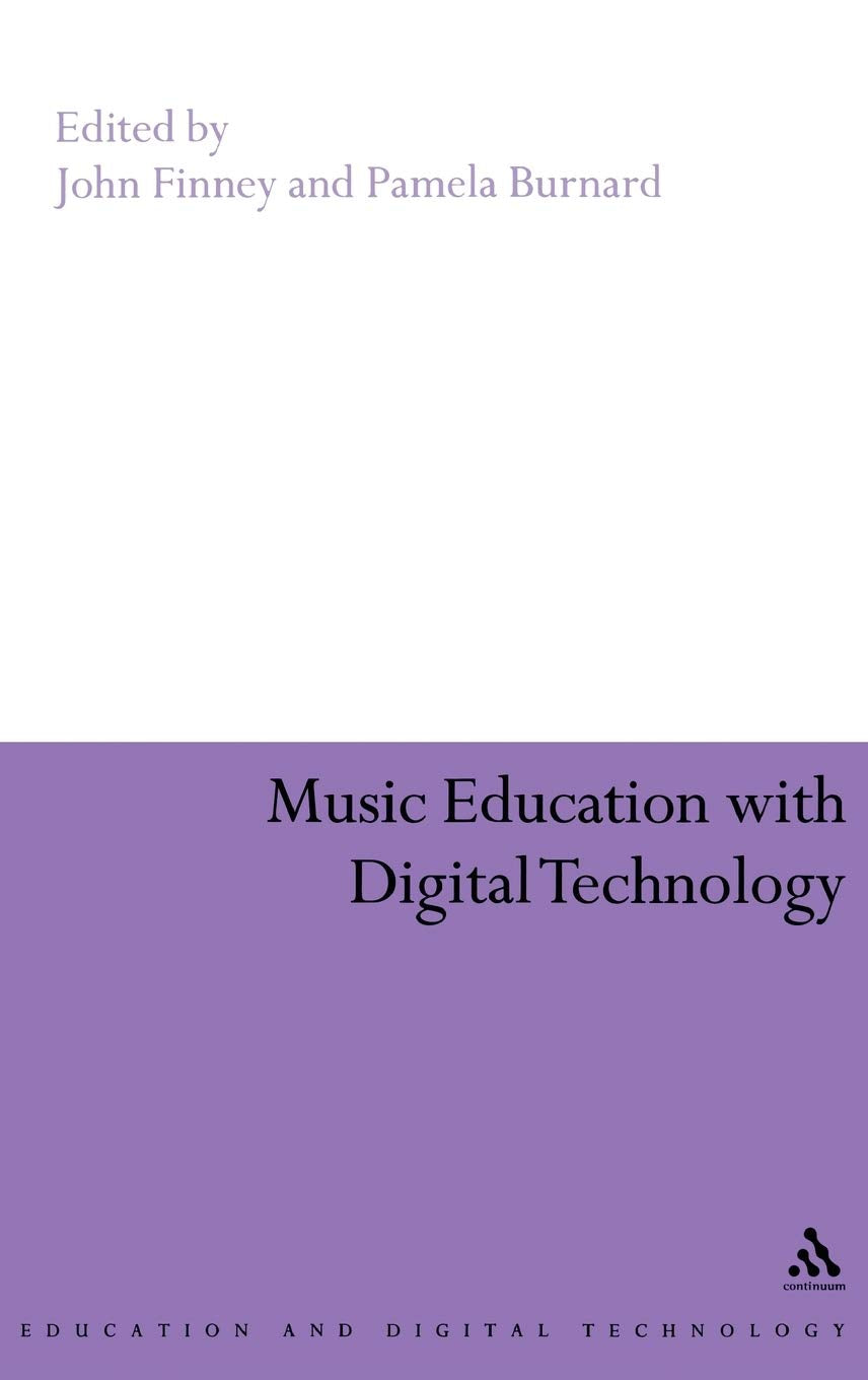 Music Education with Digital Technology (Education and Digital Technology),New