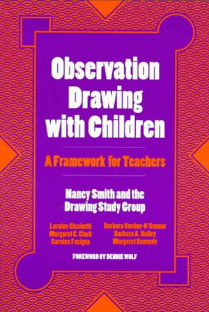 Observation Drawing With Children: A Framework For Teachers,Used