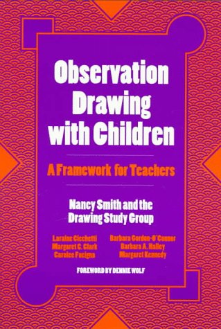 Observation Drawing With Children: A Framework For Teachers,Used