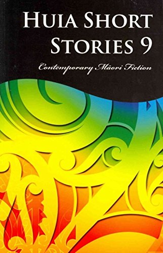 Huia Short Stories 9: Contemporary Maori Fiction,Used