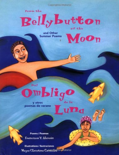 From the Bellybutton of the Moon and other summer poems/Del ombligo de la luna y otros poemas de verano,Used