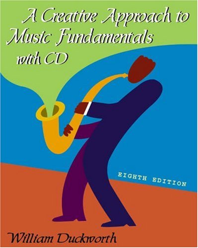A Creative Approach to Music Fundamentals (with CDROM),Used