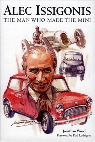 Alec Issigonis: The Man Who Made the Mini,Used