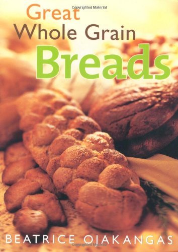 Great Whole Grain Breads,New