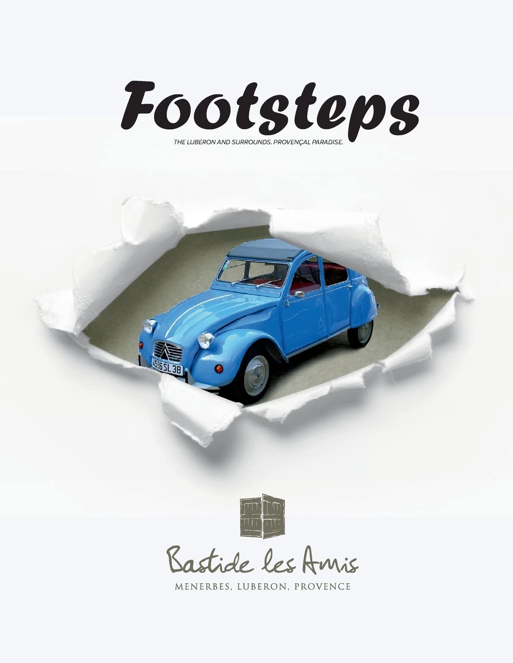 Footsteps  The Luberon and Surrounds. Provenal Paradise.: The Luberon and Surrounds. Provenal Paradise.,Used