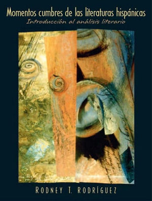 Momentos cumbres de las literaturas hispnicas: Introduccin al anlisis literario (Spanish Edition),Used