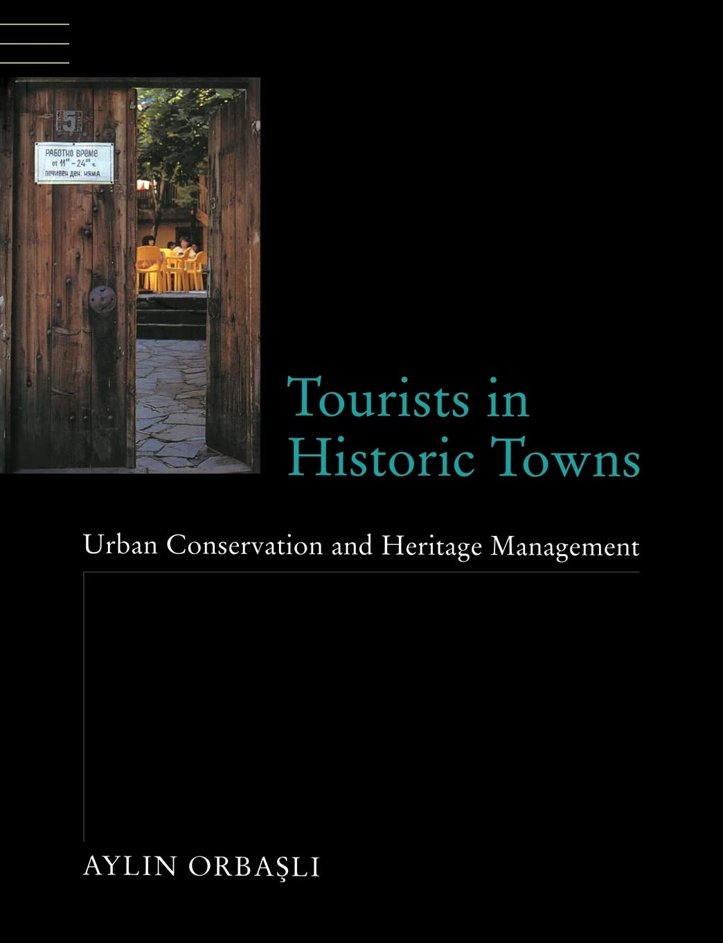 Tourists in Historic Towns,New