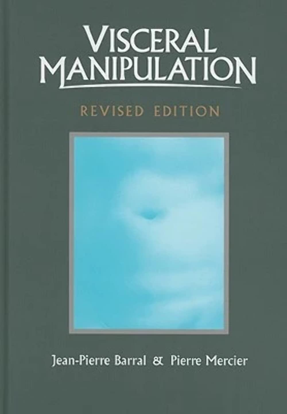 Visceral Manipulation (Revised Edition),New