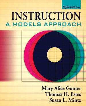 Instruction: A Models Approach,New