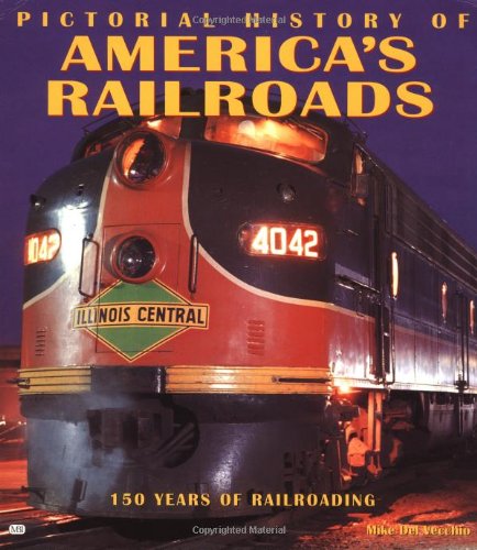 Pictorial History of America's Railroads,Used