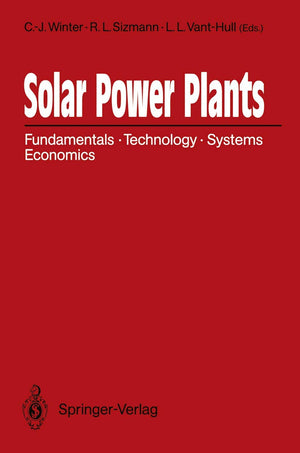 Solar Power Plants: Fundamentals, Technology, Systems, Economics,Used