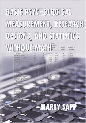 Basic Psychological Measurement, Research Designs, And Statistics Without Math,Used