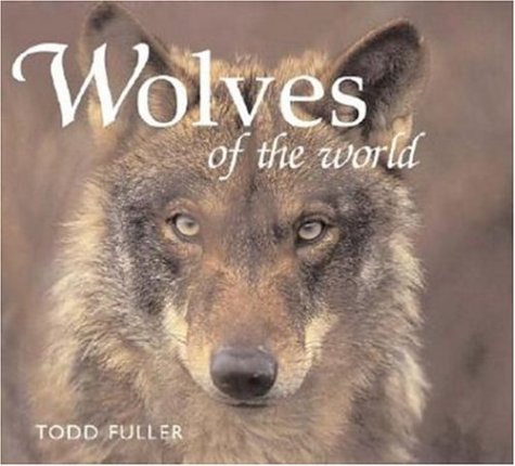 Wolves of the World (Worldlife Discovery Guides),Used