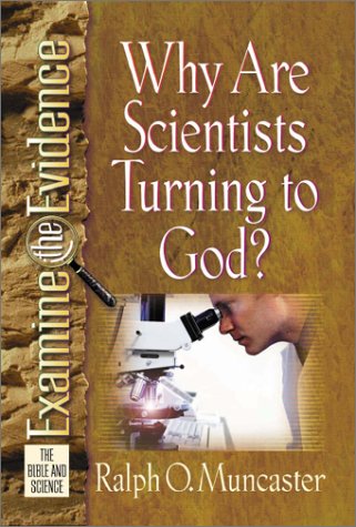 Why Are Scientists Turning to God? (Examine the Evidence),Used