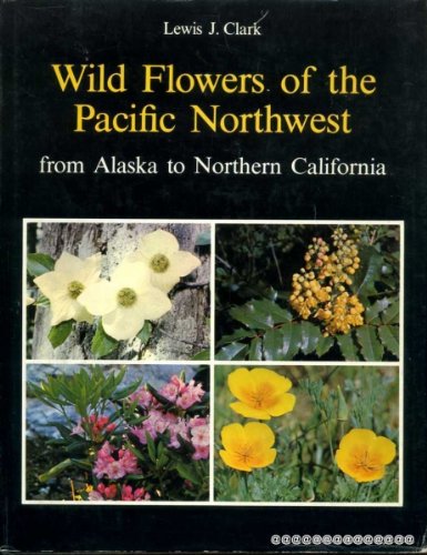 Wild Flowers of the Pacific Northwest,Used