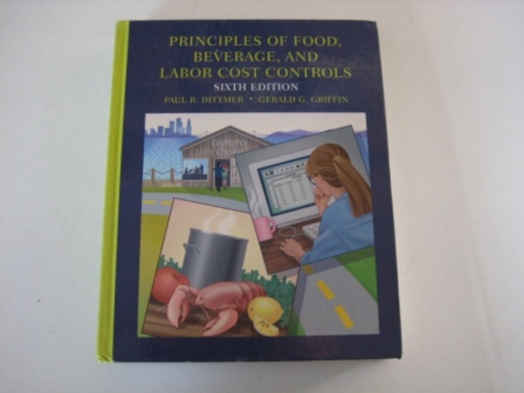 Principles Of Food, Beverage, And Labor Cost Controls For Hotels And Restaurants,Used