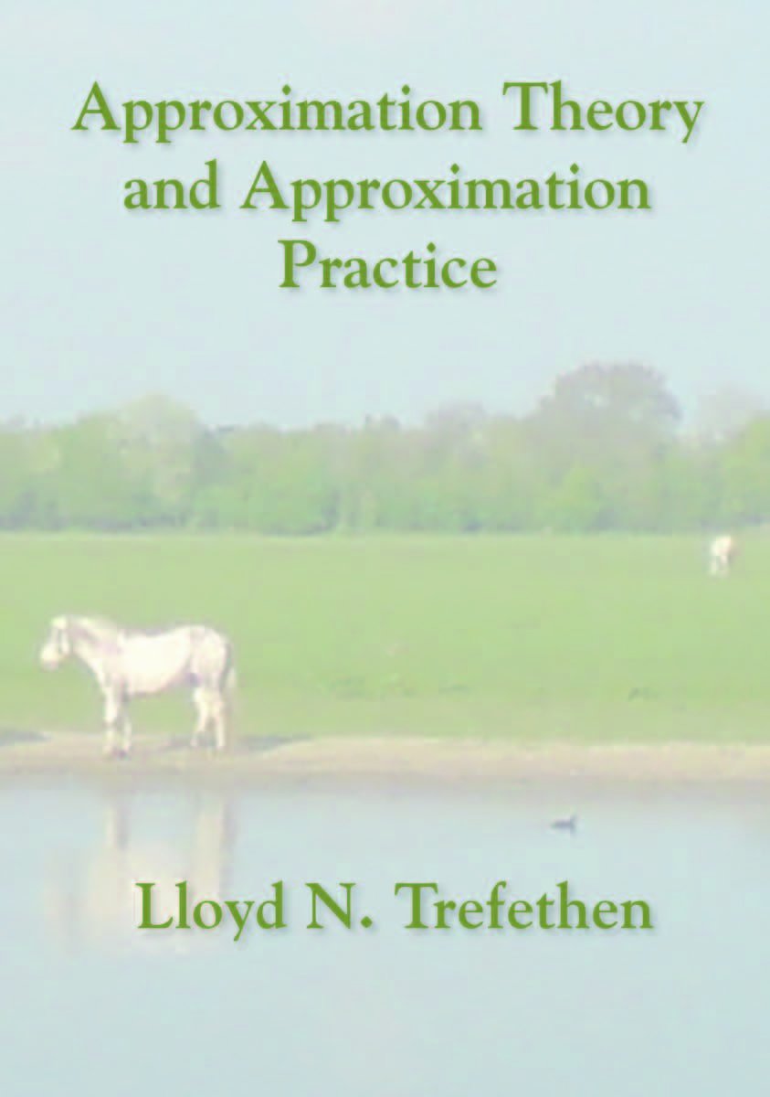 Approximation Theory and Approximation Practice (Applied Mathematics),Used