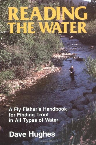 Reading The Water (David Hughes Fishing Library),Used