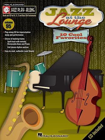 Jazz at the Lounge: Jazz PlayAlong Volume 95 (Hal Leonard Jazz PlayAlong),Used
