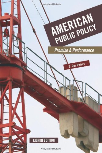 American Public Policy: Promise and Performance,Used