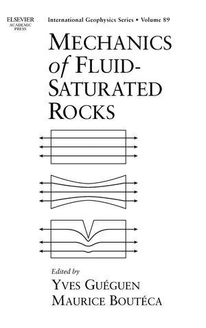 Mechanics of FluidSaturated Rocks (Volume 89) (International Geophysics, Volume 89),Used