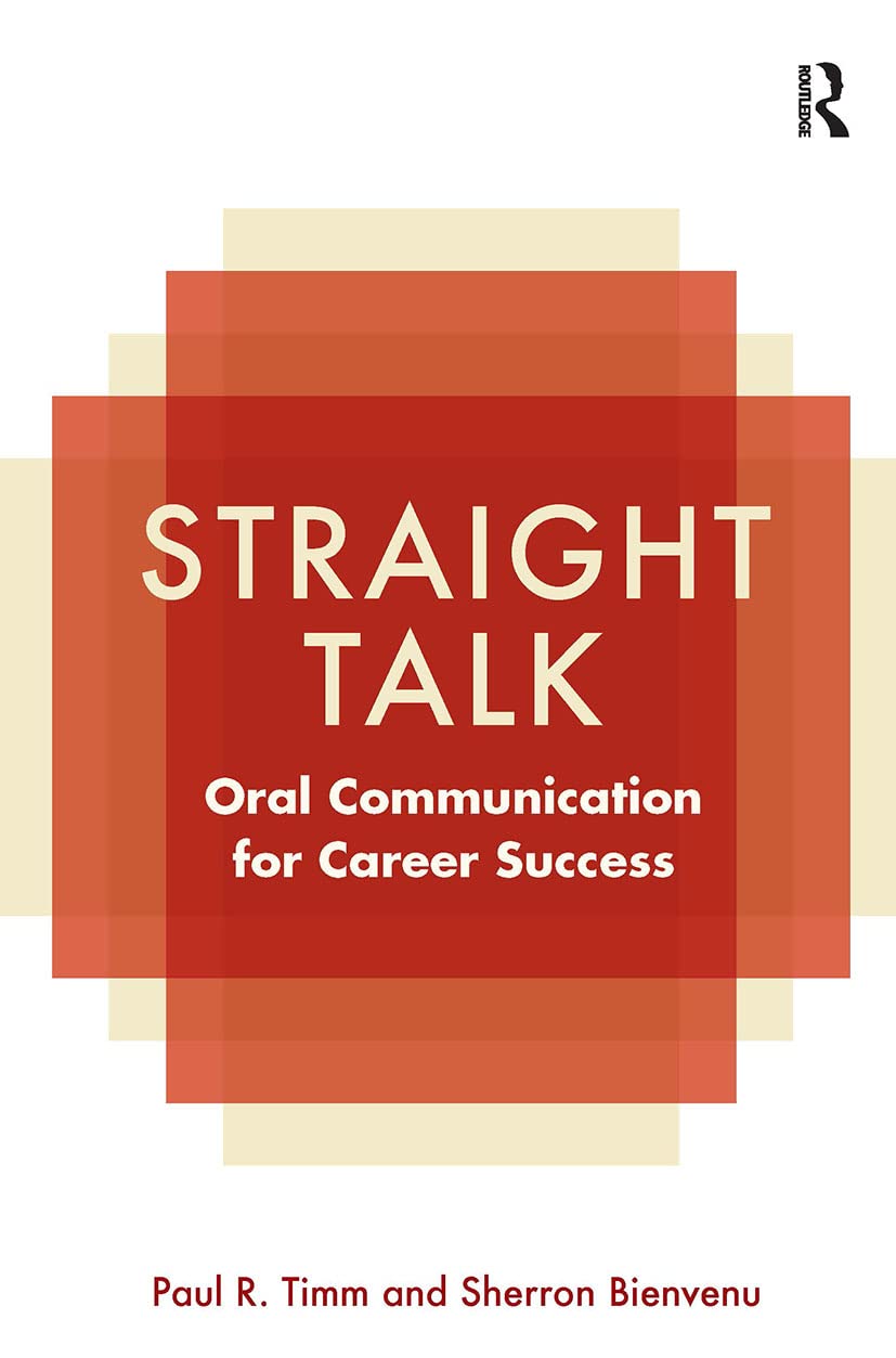 Straight Talk: Oral Communication For Career Success,Used