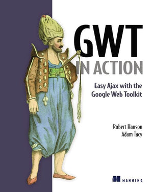 Gwt in Action: Easy Ajax With the Google Web Toolkit,Used